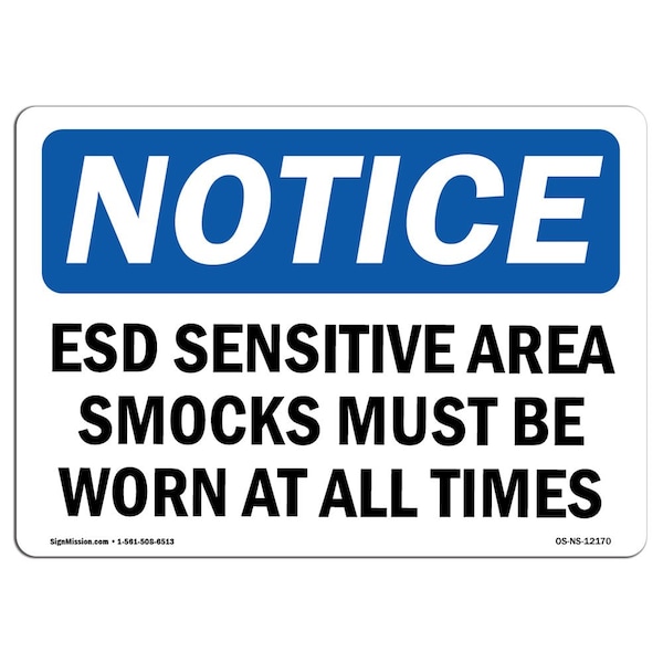 OSHA, ESD Sensitive Area Smocks Must Worn At, 24in X 18in Rigid Plastic, 24" W, 18" H, Landscape
